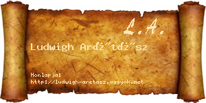 Ludwigh Arétász névjegykártya
